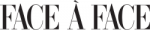 Face A Face